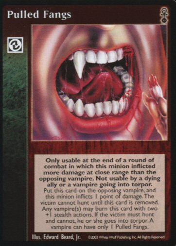 Pulled Fangs