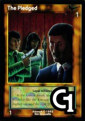 The Pledged, Loyal Initiates