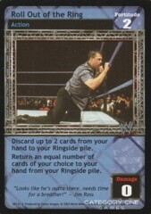 Roll Out of the Ring (Ruthless Aggression)