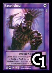 Itzcoliuhqui, Undead King
