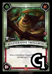 Regenerative Troggboss - Foil