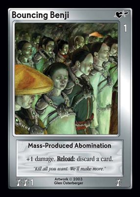 Bouncing Benji, Mass-Produced Abomination