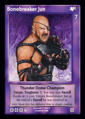 Bonebreaker Jun, Thunder Dome Champion