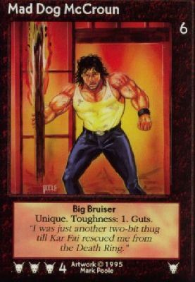 Mad Dog McCroun, Big Bruiser
