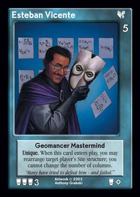 Esteban Vicente, Geomancer Mastermind