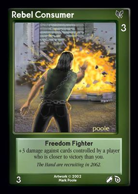 Rebel Consumer, Freedom Fighter