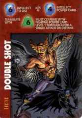 Tactic: Doubleshot-Intellect 6I 4I  6S F  Hawkman & Batman