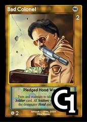 Bad Colonel, Pledged Hood Warlord