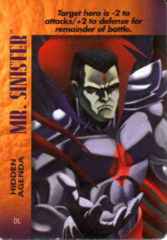 Mr.Sinister Hidden Agenda