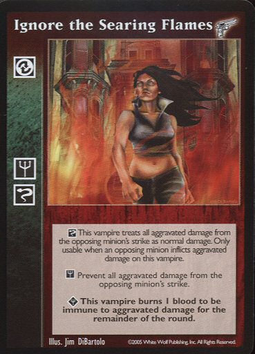 Ignore the Searing Flames