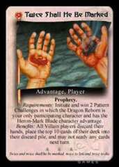 Twice Shall He Be Marked