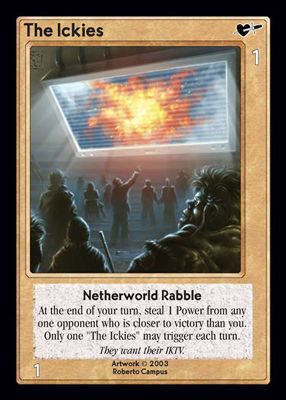 The Ickies, Netherworld Rabble
