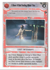 I Have A Bad Feeling About This [White Border]