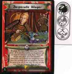 Desperate Wager