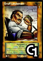 Gruff Lieutenant, Pledged Cop