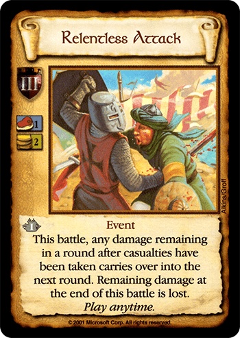 Relentless Attack