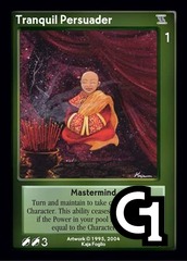 Tranquil Persuader, Mastermind