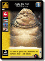 Jabba the Hutt, Vile Crime Lord