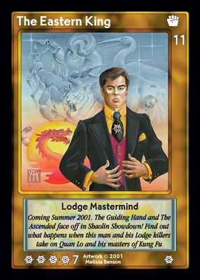 The Eastern King, Lodge Mastermind