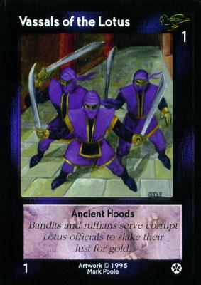 Vassals of the Lotus, Ancient Hoods