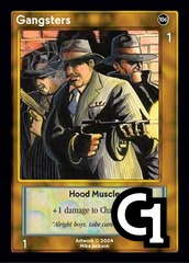 Gangsters, Hood Muscle