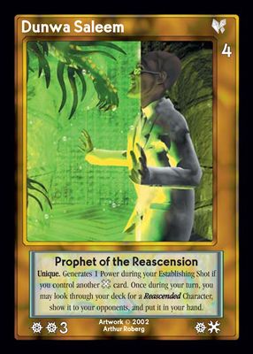 Dunwa Saleem, Prophet of the Reascension