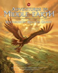Adventures in Middle-Earth - Rhovanion Region Guide 5th Ed Compatible