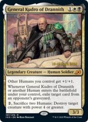 General Kudro of Drannith - Foil - Prerelease Promo
