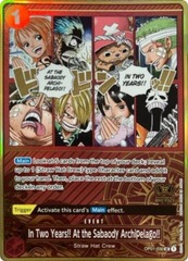 In Two Years!! At the Sabaody Archipelago!! (One Piece Japanese Version 2nd Anniversary Set) - OP01-030 - U - Foil