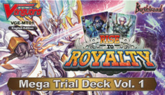 Cardfight!! Vanguard VGE-MT01 Rise to Royalty Mega Trial Deck Vol. 1