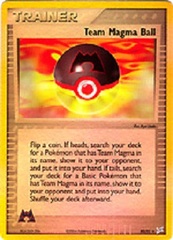 Team Magma Ball - 80/95 - Uncommon - Reverse Holo