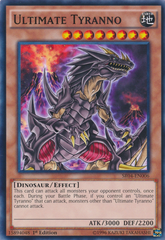 Ultimate Tyranno - SR04-EN006 - Common - 1st Edition
