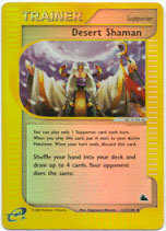 Desert Shaman - 123/144 - Uncommon - Reverse Holo