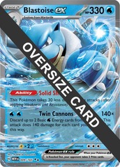 Blastoise EX JUMBO OVERSIZED - 009/165 - Jumbo Promos