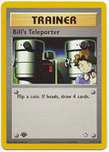 Bill's Teleporter - 91/111 - Uncommon - 1st Edition