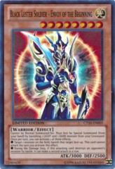 Black Luster Soldier - Envoy of the Beginning Super Rare CT10-EN005