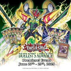Yugioh June 29th 11:30 AM Sunday Duelist's Advance (DUAD) Premiere! Tournament Included