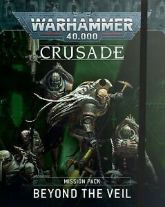 Mission Pack - Crusade - Beyond the Veil