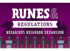 Runes & Regulations - Nefarious Neighbor exp.