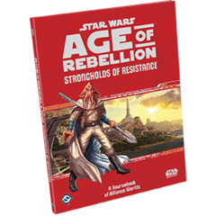 Star Wars RPG - Age of Rebellion Stronghold of Resistance