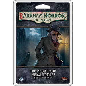 Arkham Horror LCG - BArkham Horror - The Meddling of Meowlathotep Scenario Pack