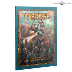 Warhammer The Old World - Arcane Journal: Armies of Grand Cathay