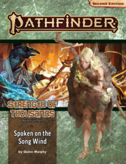 Pathfinder 2E Adventure Path 170 - Strength of Thousands 2 - Spoken on the Song Wind