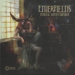 Etherfields - Funeral Witch Campaign