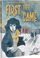 First They Came: A Blindfold RPG