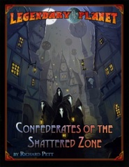 Legendary Planet - Confederates of the Shattered Zone 5E