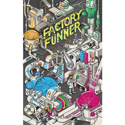 Factory Funner