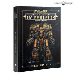 Horus Heresy - Legions Imperialis - Liber Strategia