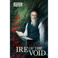 Arkham Horror LCG - Ire of the Void Novel