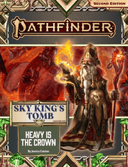 Pathfinder 2E Adventure Path 195 - Sky King's Tomb - Heavy is the Crown PZO90195